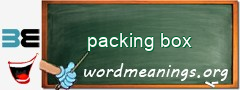 WordMeaning blackboard for packing box